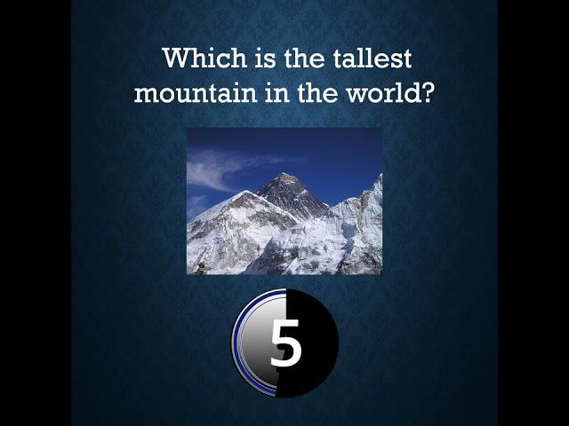 Which is the tallest mountain in the world? ||GK ||GK with prima|