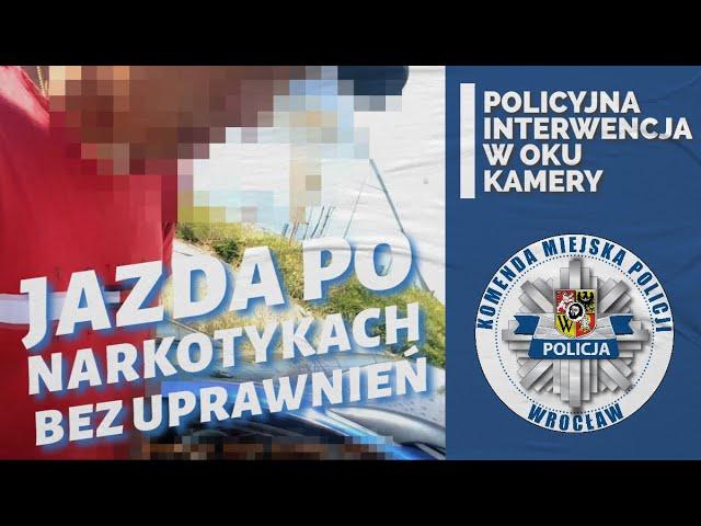 Kierował pod wpływem środków odurzających i bez wymaganych uprawnień