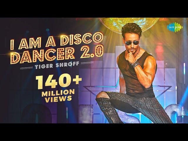 Tiger Shroff | I Am A Disco Dancer 2.0 | Benny Dayal |Salim Sulaiman | Bosco | Official Music Video