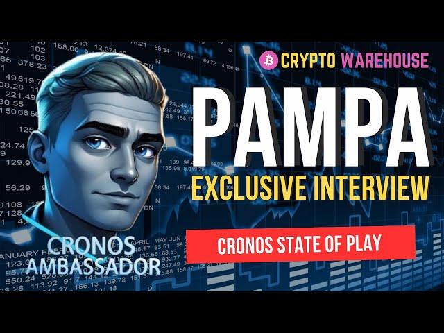 Cronos Chain - Pampa Explosive Interview!