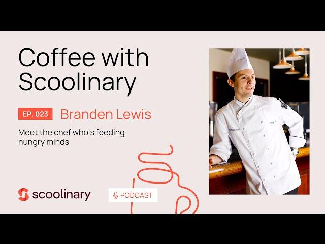 23. Coffee with Branden Lewis — Meet the chef who's feeding hungry minds