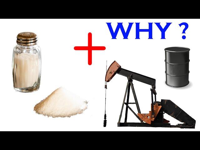 The Curious Relationship Between Salt and Oil