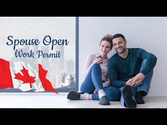 Spouse Open Work Permit 2023 | Document Checklist