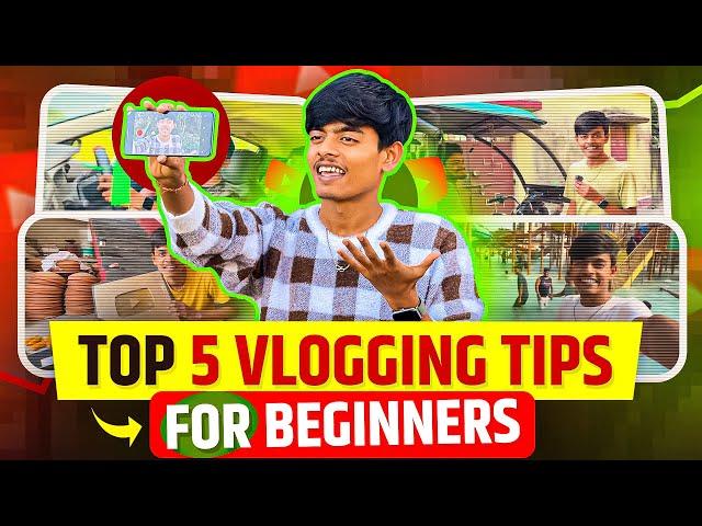 Top 5 Vlogging Tips For Beginners (2025) | ऐसा Vlogging Tips कोई नहीं बताएगा 100% 