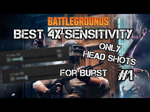 How to make Best 4x sensitivity in Bgmi for burst #1