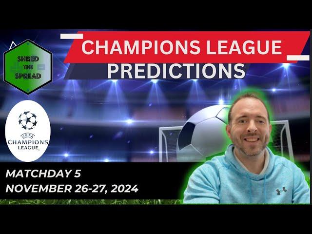 Champions League Predictions, Picks & Parlays | Matchday 5 (Nov 26-27)