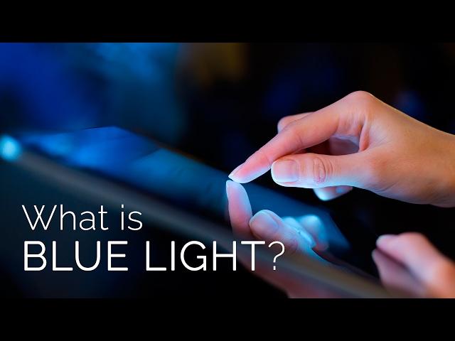 What is Blue Light?