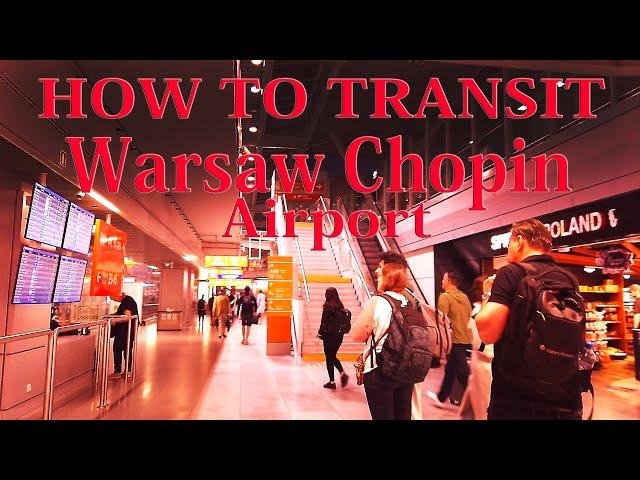【Airport Tour】2024 How to Transit at Warsaw Chopin Airport