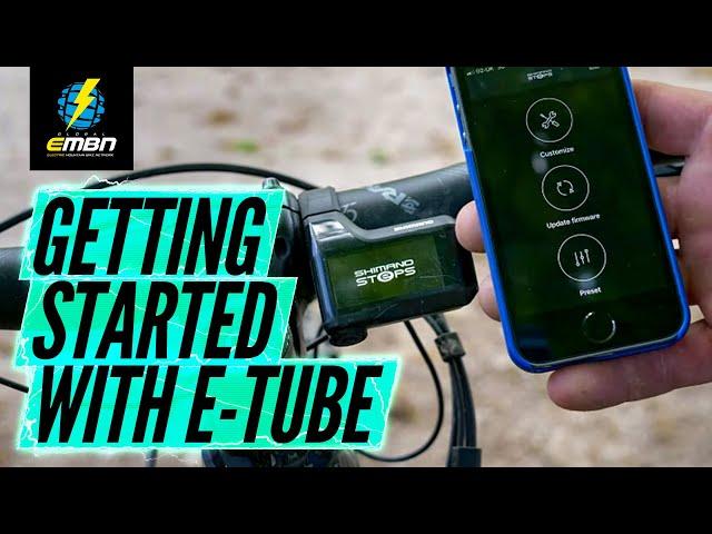 Getting Started With The Shimano E Tube App | E Bike Set Up Tips