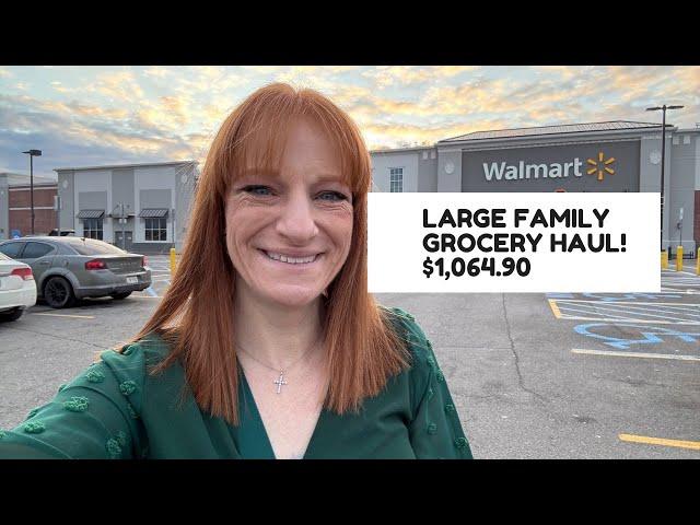 LARGE FAMILY GROCERY HAUL! $1,064.90