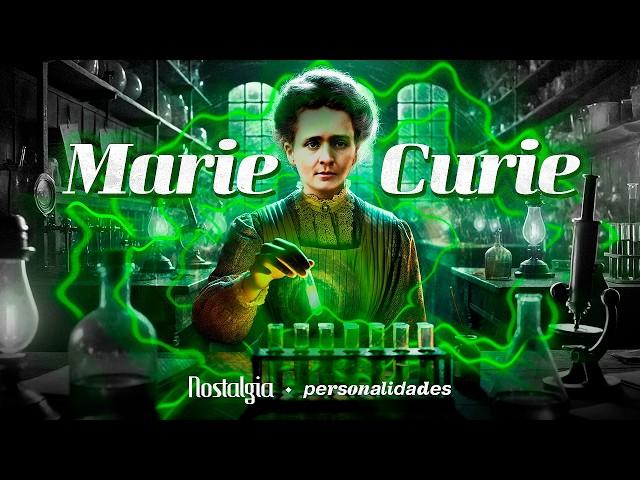 MARIE CURIE - VÍTIMA DE SUA PRÓPRIA DESCOBERTA