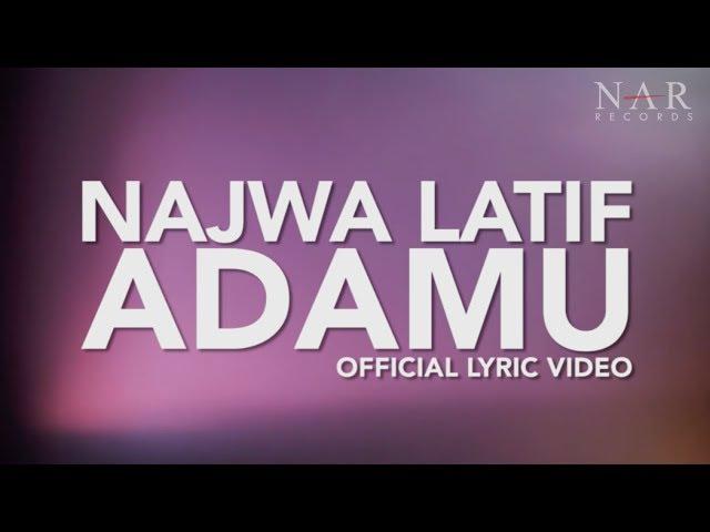 Najwa Latif - AdaMu (Official Lyric Video)