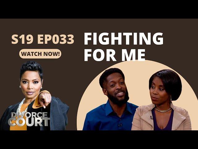 Fighting For Me: Divorce Court - Taneisha vs. Darrell