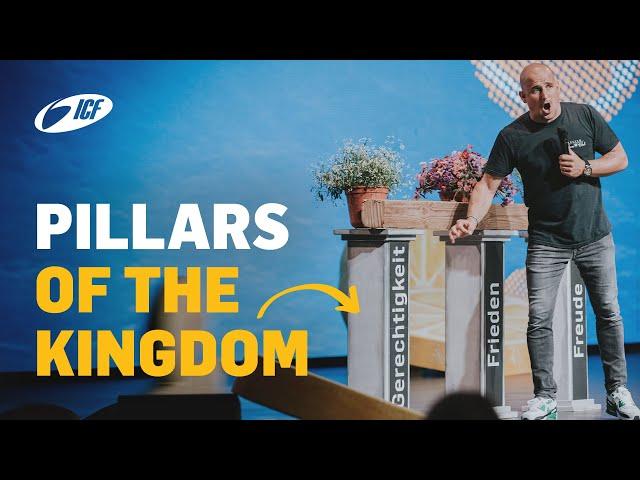 The 3 pillars of the Kingdom - Living in Fullness  | Dom Haab | ICF Zurich