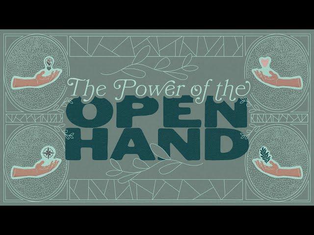 The Power of the Open Hand | John Spiciarich | Nesconset Christian Church