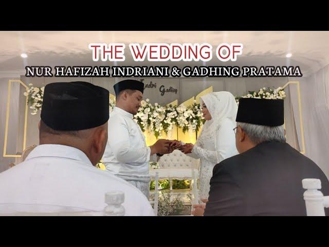 THE WEDDING OF NUR HAFIZAH INDRIANI & GADHING PRATAMA