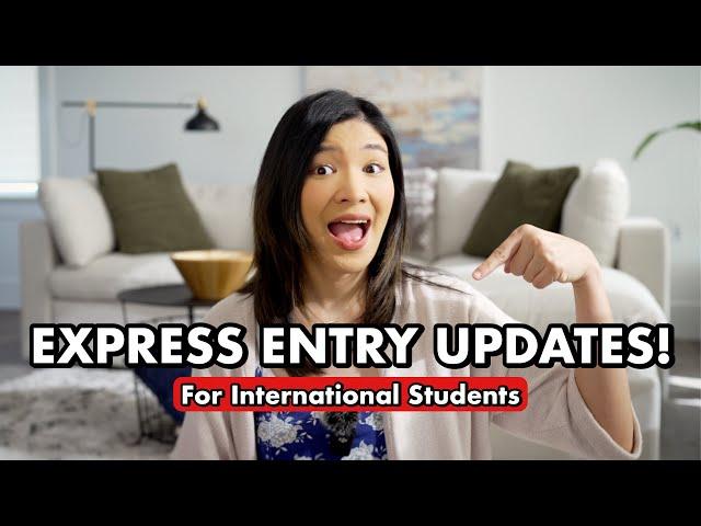 Updates on Express Entry for International Students!