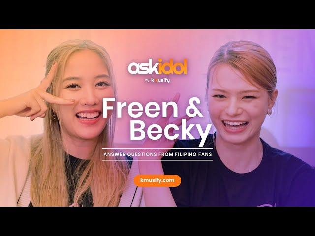 #AskIdol: FREEN and BECKY talk about soulmates, dating, unique talents, and more!