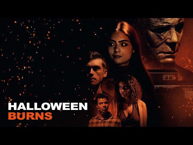 Halloween Burns - (Halloween Fan Film)