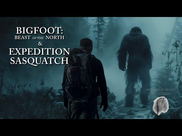 Mountain Beast Mysteries Volume 3 | Bigfoot: Beast of the North & Expedition Sasquatch Documentaries