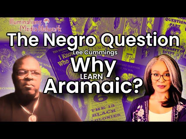 Why Aramaic with Lee Cummings