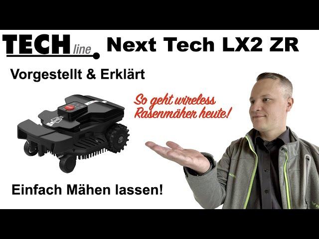 Mähroboter Next Tech LX2 ZR ohne Begrenzungsdraht Vorgestellt und Erklärt 1 von 5 Überblick