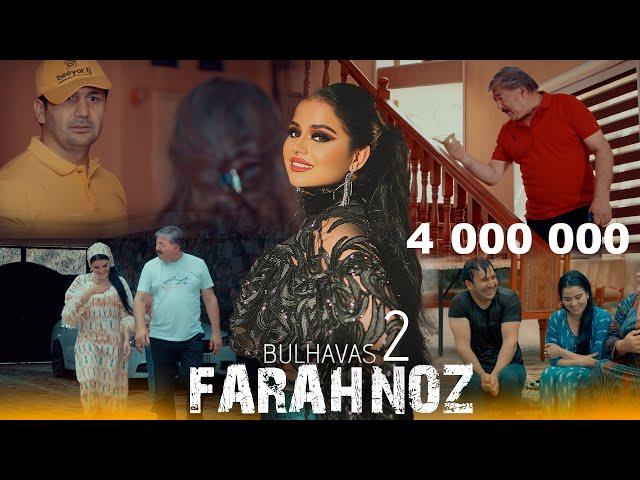Farahnoz -Bulhavas 2  |  Фарахноз -Булхавас 2  2023
