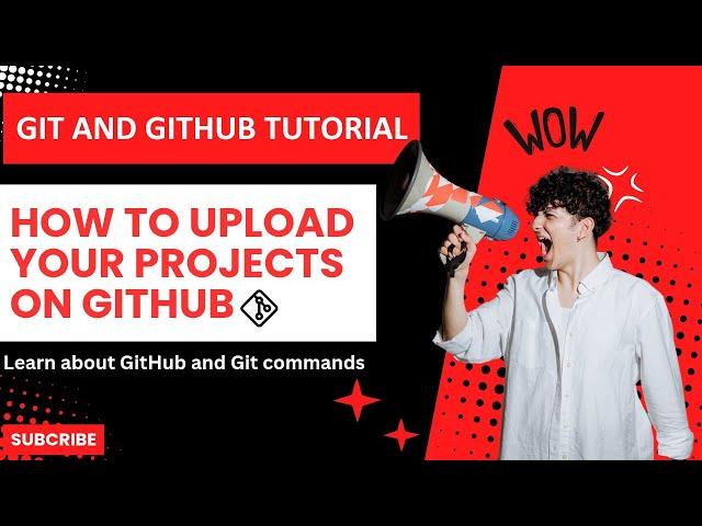 How to Upload Projects to GitHub | How to Create Repository and Sync | Git Commands Explained!