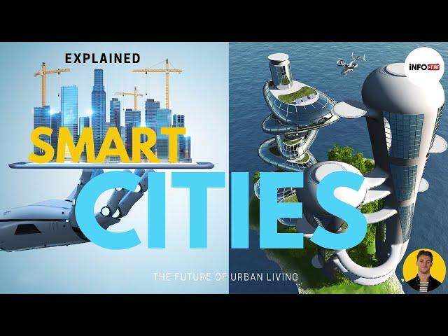 Smart Cities Explained: The Future of Urban Living!