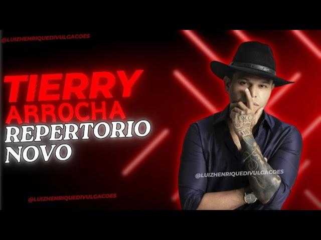 TIERRY AS MELHORES - REPERTORIO NOVO AS MELHORES - AS MAIS TOCADAS - REPERTORIO NOVO