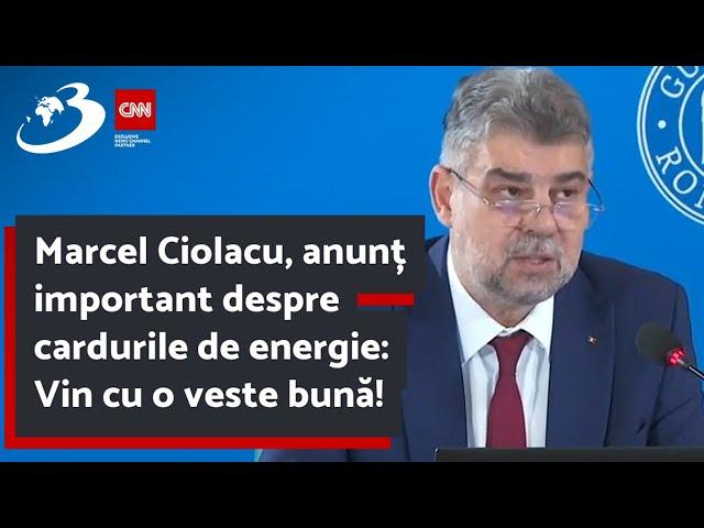 Marcel Ciolacu, anunț important despre cardurile de energie: Vin cu o veste bună!