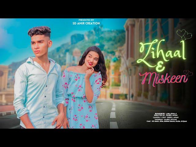 Zihaal E Miskeen (Video Song) | Cute Love Story | New Album Song | SD Amir Creation |Viral Song 2023