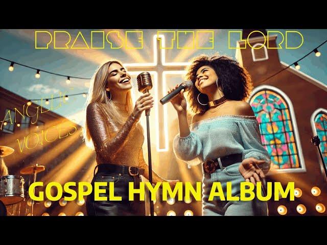  GOSPEL ALBUM - PRAISE THE LORD | Christian Music by Female Singers 