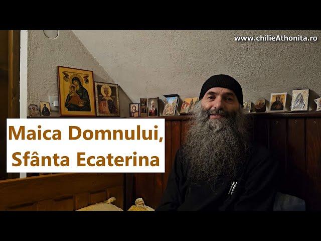 Maica Domnului, Sfânta Ecaterina - p. Pimen Vlad