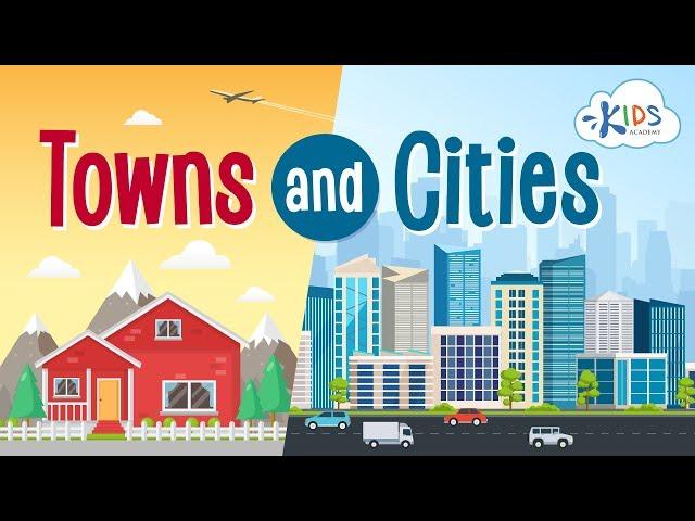 Towns and Cities: Urban and Rural Communities | Social Studies for Kindergarten | Kids Academy