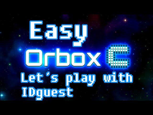 Easy - Let's play [Orbox C] with IDguest