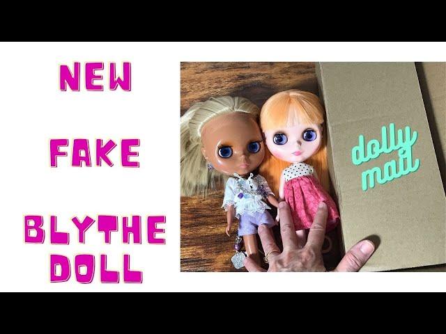 New Fake Blythe Doll Unboxing & Other Dolly Mail