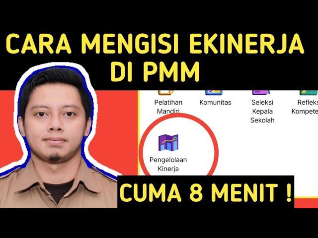 CARA MENGISI EKINERJA DI PMM GURU TAHUN 2024 UNTUK ASN PNS PPPK GURU