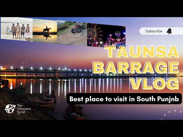 Taunsa Barrage Tour | view at Head Taunsa Barrage 2k22