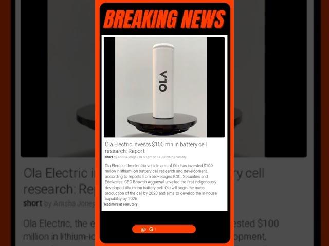 Breaking News: Ola Electric invests $100 mn in battery cell research: Report #shorts #news