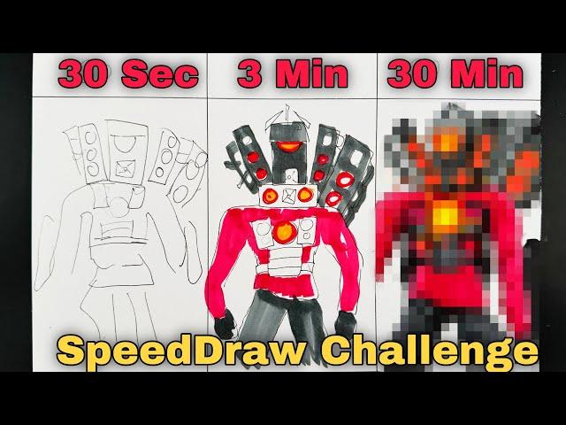 Drawing Titan Speakerman  in 30 sec, 3 min, and 30 min | Skibidi Toilet | CunsArt - Dibujo