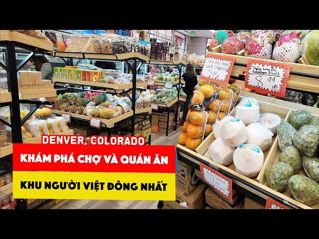 Khu Người Việt Đông Nhất Colorado ở Mỹ - Cuộc Sống Sinh Hoạt Người Việt tại Denver | KT Food