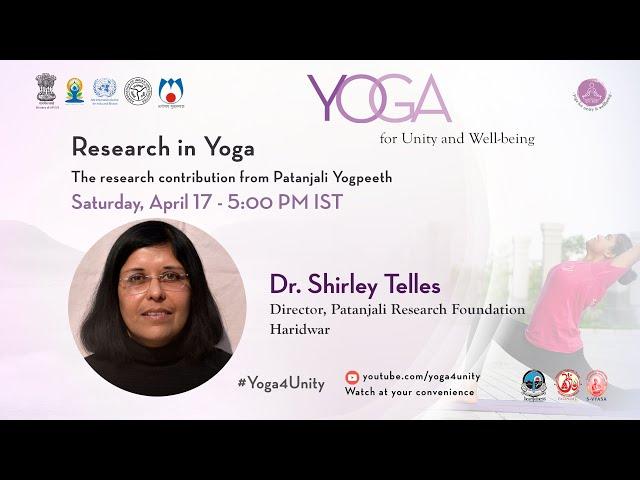 49- Research in Yoga by Dr Shirley Telles  | Yoga for Unity and Well-being | Heartfulness