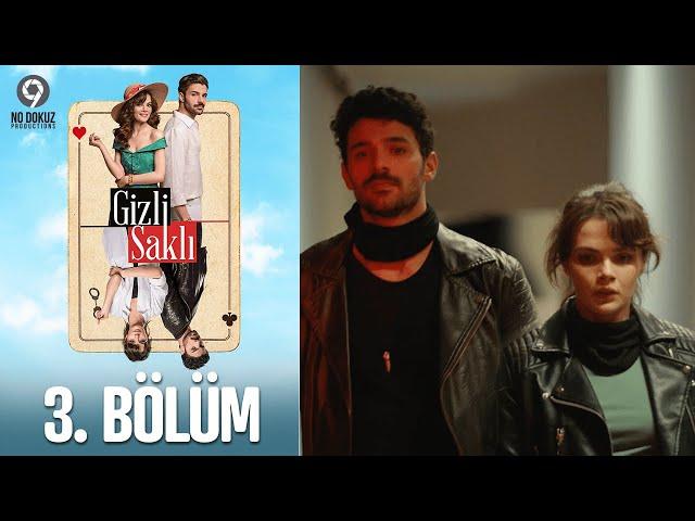 Gizli Saklı 3. Bölüm