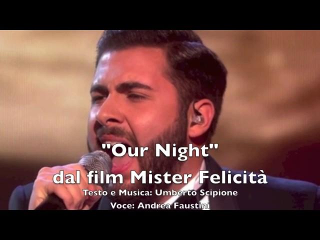 OUR NIGHT - MISTER FELICITA'