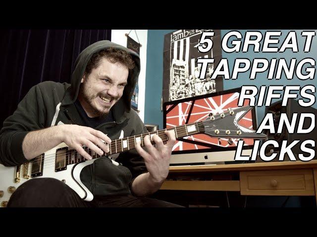 Top 5 Great Tapping Riffs and Licks