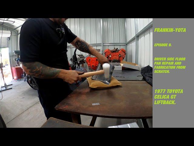 Fabricating a Floor Pan Patch Panel "FRANKIN-YOTA" EP. 9