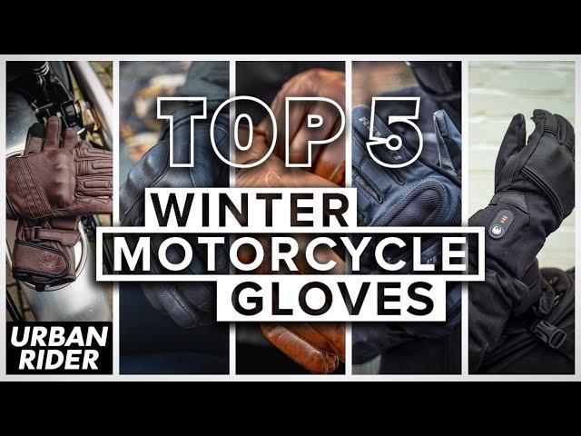 TOP 5 Winter Motorcycle Gloves 2023