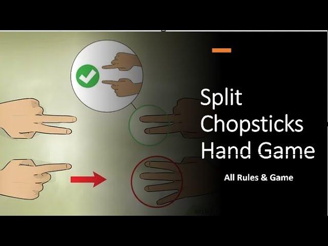 Lets Play the easiest game - Split / Chopsticks / Calculator / Hand game - The Rules & Games