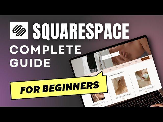 Squarespace Website Tutorial  For Beginner | All You Need to Build Squarespace Website in 2024